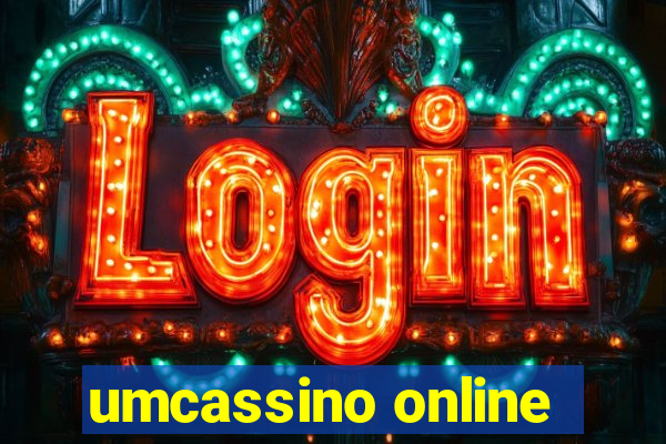 umcassino online